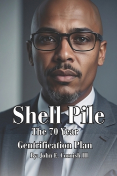Paperback Shell Pile: The 70 Year Gentrification Plan Book