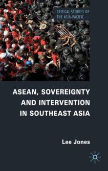 Hardcover Asean, Sovereignty and Intervention in Southeast Asia Book