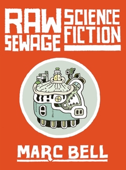 Hardcover Raw Sewage Science Fiction Book