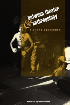 Paperback Between Theater and Anthropology Book