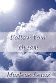 Paperback Follow Your Dream Book