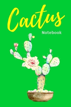 Paperback Green Cactus Flower Notebook. Flower Cactus Plant 120 Blank Lined Page Journal, College Ruled Composition Notebook. Size 6x9 Blank Line Green Design C Book