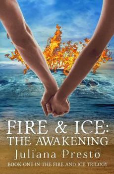 Paperback Fire and Ice: The Awakening Book