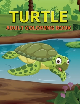 Paperback Turtle Adult Coloring Book