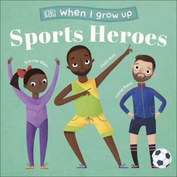Paperback When I Grow Up - Sports Heroes: Kids Like You that Became Superstars Book