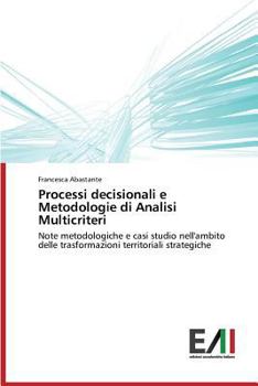 Paperback Processi decisionali e Metodologie di Analisi Multicriteri [Italian] Book