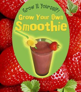 Hardcover Grow Your Own Smoothie Book