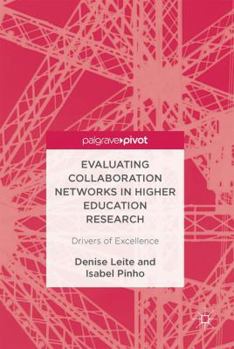 Hardcover Evaluating Collaboration Networks in Higher Education Research: Drivers of Excellence Book