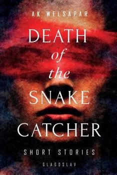 Paperback Death of the Snake Catcher: Short Stories Book