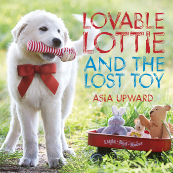 Hardcover Lovable Lottie & the Lost Toy Book