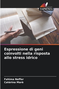Paperback Espressione di geni coinvolti nella risposta allo stress idrico [Italian] Book