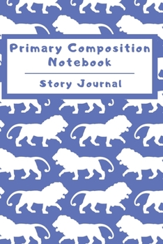 Paperback Primary Composition Notebook Story Journal: Wide Ruled Story Telling Lined Composition Journal: Half Picture Drawing Space Half Writing Space - 110 Pa Book
