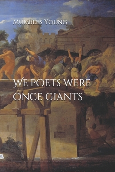Paperback We poets were once giants Book