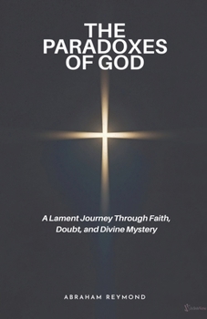 The Paradoxes of God (Lamentation)