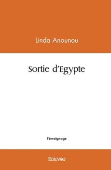 Paperback Sortie d'Egypte [French] Book