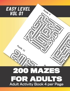 Paperback 200 Mazes for Adults: 200 Mazes for Adults with answers (Vol 1) 102 Pages 8.5x11in Book
