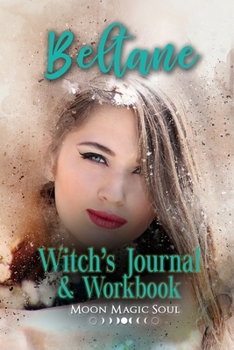 Paperback Beltane: Witch's Journal & Workbook Book