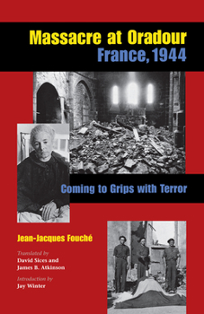 Paperback Massacre at Oradour, France, 1944 Book