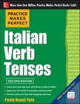 Paperback Practice Makes Perfect Italian Verb Tenses, 2nd Edition: With 300 Exercises + Free Flashcard App Book