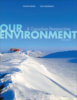 Paperback OUR ENVIRONMENT: A CANADIAN PERSPECTIVE, 5TH Book