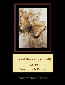 Paperback Fractal Butterfly (Small): Fractal Cross Stitch Pattern Book