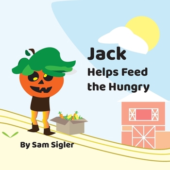 Paperback Jack Helps Feed the Hungry Book