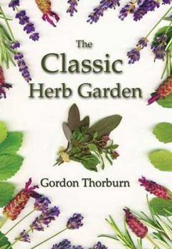 Hardcover The Classic Herb Garden Book