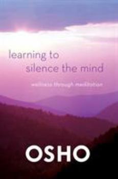 Paperback Learning to Silence the Mind Book