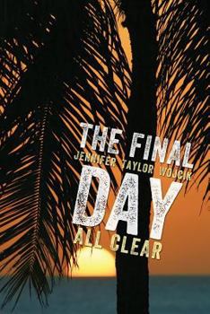 Paperback The Final Day: All Clear Book
