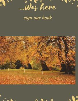 Paperback Guest Book: ...Was Here Book