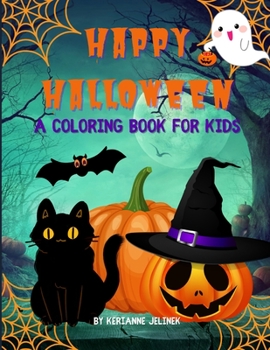 Paperback Happy Halloween: A Coloring Book for Kids Book