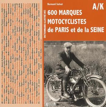 Paperback Dictionnaire Des Marques Motocyclistes de la Seine [French] Book