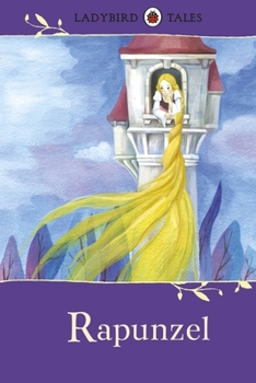 Rapunzel (Well Loved Tales) - Book #2 of the Ladybird – Well Loved Tales Series 606D