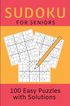 Paperback Sudoku for Seniors: 100 Easy Level Sudoku Puzzle Book with Solutions for Beginners /Small 6" x 9" Size Book