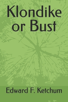 Paperback Klondike or Bust Book