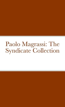 Paperback Paolo Magrassi: The Syndicate Collection Book