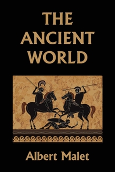 Paperback The Ancient World (Yesterday's Classics) Book