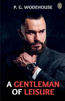 Paperback A Gentleman Of Leisure Book