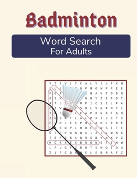 Paperback Badminton Word Search For Adults: Medium Difficulty Puzzle Book for Badminton Fans [Large Print] Book