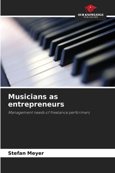 Paperback Musicians as entrepreneurs Book