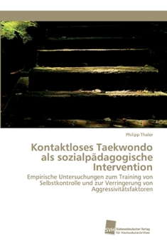 Paperback Kontaktloses Taekwondo als sozialpädagogische Intervention [German] Book