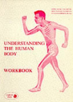Paperback Understanding The Human Body Workbook Book