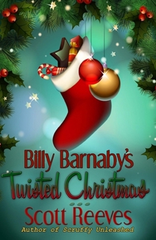 Paperback Billy Barnaby's Twisted Christmas Book