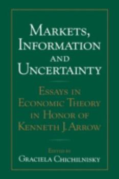 Paperback Markets, Information and Uncertainty: Essays in Economic Theory in Honor of Kenneth J. Arrow Book