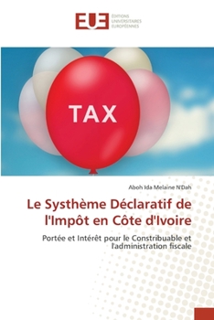 Paperback Le Systhème Déclaratif de l'Impôt en Côte d'Ivoire [French] Book