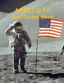 Paperback Apollo 11: Man On the Moon Book