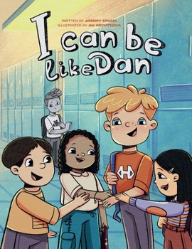 Paperback I Can Be Like Dan Book