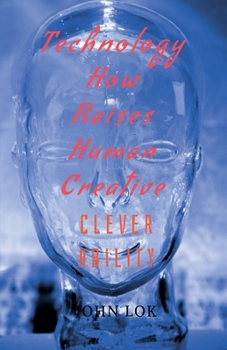 Paperback Technology How Raises Human Creative Book