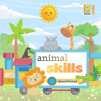 Paperback Animal Skills: Book and Colouring Pages Book