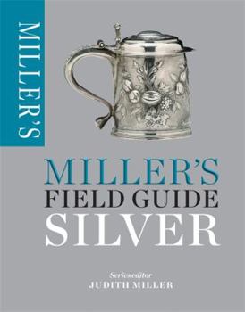 Paperback Miller's Field Guide: Silver Book